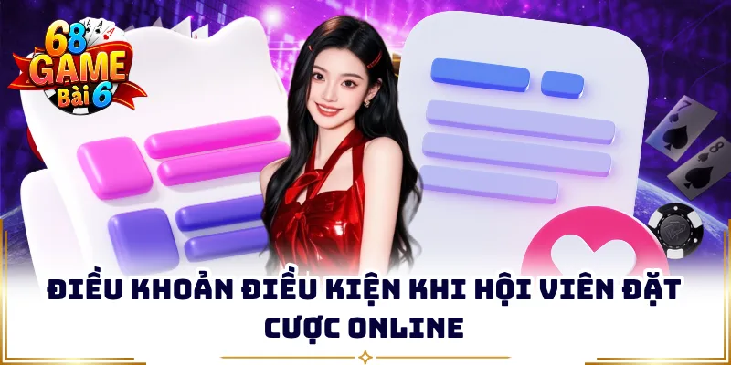 Điều khoản điều kiện khi hội viên đặt cược online
