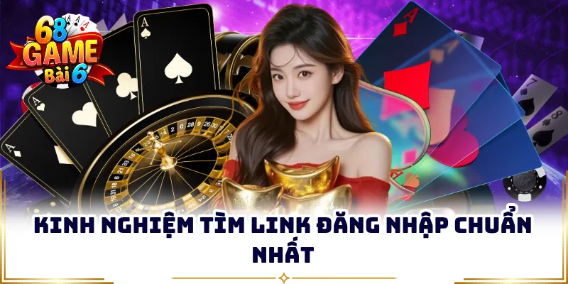 Kinh nghiệm tìm link đăng nhập chuẩn nhất