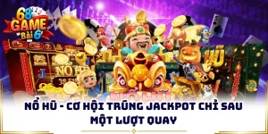 no hu co hoi trung jackpot chi sau mot luot quay